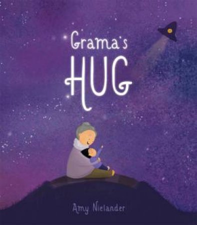 Grama's Hug by Amy Nielander
