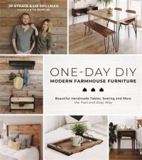 OneDay DIY Modern Farmhouse Furniture