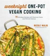 Weeknight OnePot Vegan Cooking