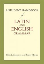 Student Handbook of Latin and English Grammar