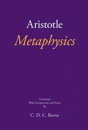 Metaphysics by Aristotle & C. D. C. Reeve