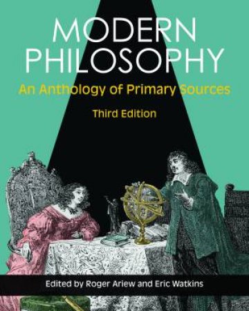 Modern Philosophy by Roger Ariew & Eric Watkins
