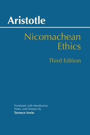 Nicomachean Ethics by Aristotle & Terence Irwin
