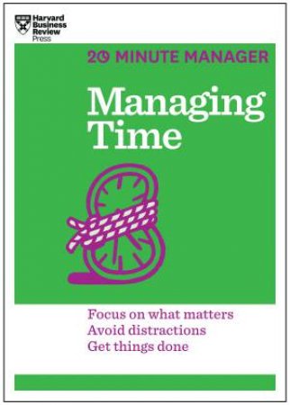 20-Minute Manager: Managing Time by Various