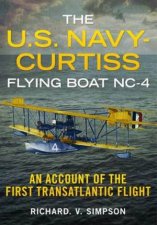 The US NavyCurtiss Flying Boat NC4