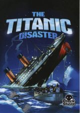 Disaster Stories Titanic Disaster