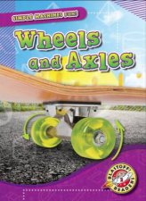 Simple Machines Fun Wheels and Axels