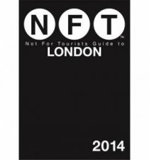 NFT Not for Tourists Guide to London 2014