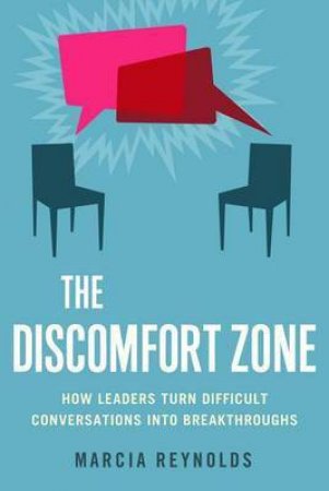 Discomfort Zone by Marcia Reynolds