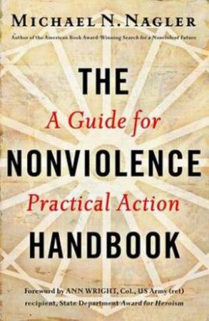 Nonviolence Handbook by Michael Nagler