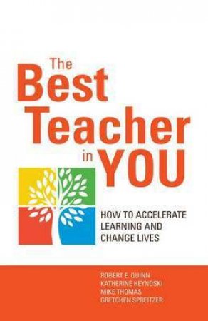 Best Teacher in You by Robert E. Quinn