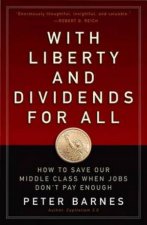 With Liberty And Dividends For All