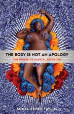 The Body Is Not An Apology