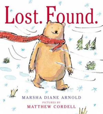 Lost. Found. by Marsha Diane Arnold
