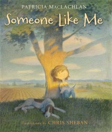 Someone Like Me by Patricia MacLachlan