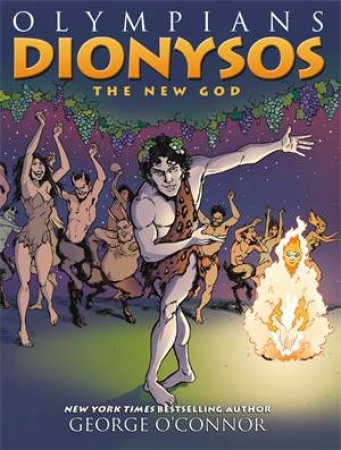 Olympians: Dionysos by George O'Connor