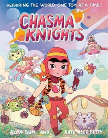 Chasma Knights by Boya Sun & Kate Reed Petty