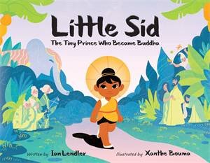 Little Sid by Ian Lendler & Xanthe Bouma