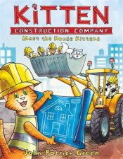 Kitten Construction Company Meet The House Kittens