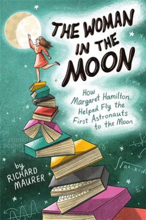 The Woman in the Moon by Richard Maurer