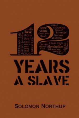 Word Cloud Classics: 12 Years a Slave by Solomon Northup
