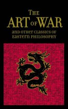 LeatherBound Classics The Art Of War And Other Classics Of Eastern Philosophy