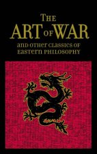 LeatherBound Classics The Art Of War And Other Classics Of Eastern Philosophy