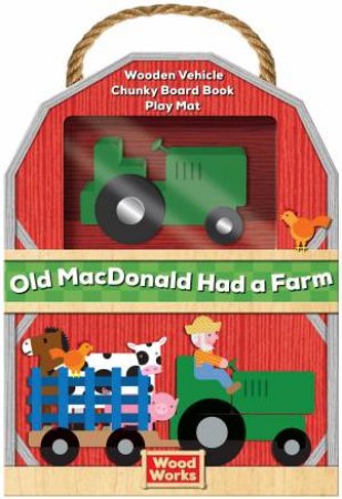Woodworks Nursery Rhymes: Old MacDonald Had a Farm by Elliot Kreloff