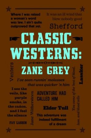 Word Cloud Classics: Classic Westerns by Zane Grey