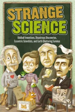 Strange Science by Editors of Portable Press
