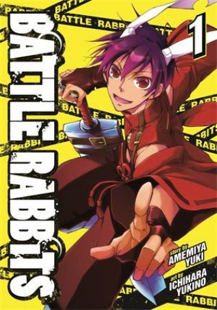 Battle Rabbits, Vol 1 by Amemiya Yuki