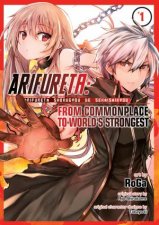 Arifureta From Commonplace To Worlds Strongest Vol 01