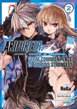 Arifureta From Commonplace To Worlds Strongest Vol 02
