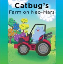Catbugs Farm on NeoMars
