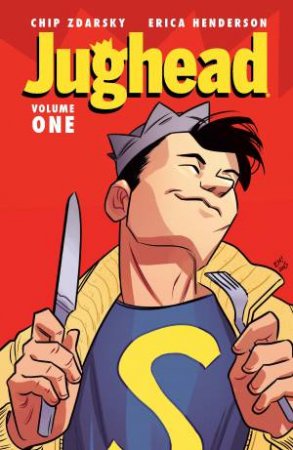 Jughead: Vol. 01 by Chip Zdarsky