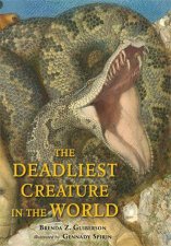 The Deadliest Creature In The World