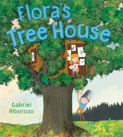 Flora's Tree House by Gabriel Alborozo & Gabriel Alborozo
