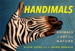 Handimals Animals In Art And Nature
