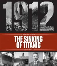Disasters For All Time The Sinking Of The Titanic