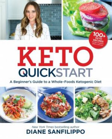 Keto Quick Start by Diane Sanfilippo