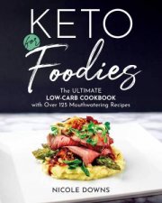 Keto For Foodies