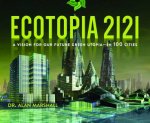A Vision For Our Futur Green Utopia In 100 Cities