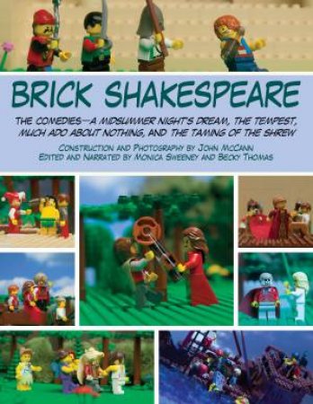 Brick Shakespeare by John McCann & Monica Sweeney & Becky  Thomas