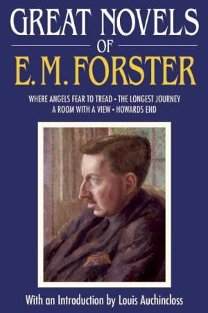 Great Novels of E. M. Forster by E M Forster