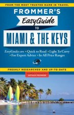 Frommers Easyguide to Miami and the Keys 2015