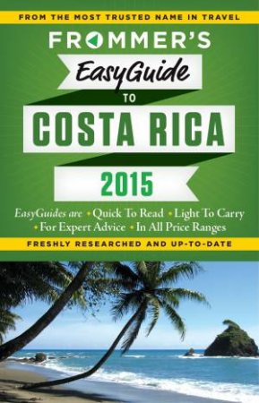 Frommer's Easyguide to Costa Rica 2015