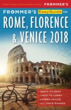 Frommers EasyGuide to Rome Florence and Venice 2018