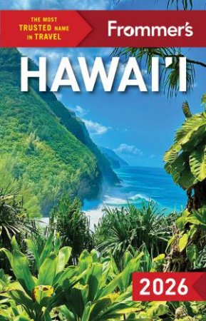 Frommer's Hawaii 2026 by Natalie Schack & Catherine Toth Fox