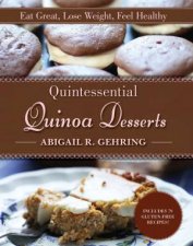 Quintessential Quinoa Desserts