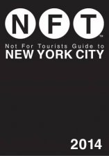 Not For Tourists Guide to New York City 2015